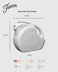 Fiesta 5 OZ Mini Disk Pitcher